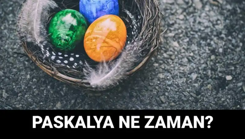 2025 Paskalya Bayramı Ne Zaman? Tarihleri ve Kutlama Gelenekleri