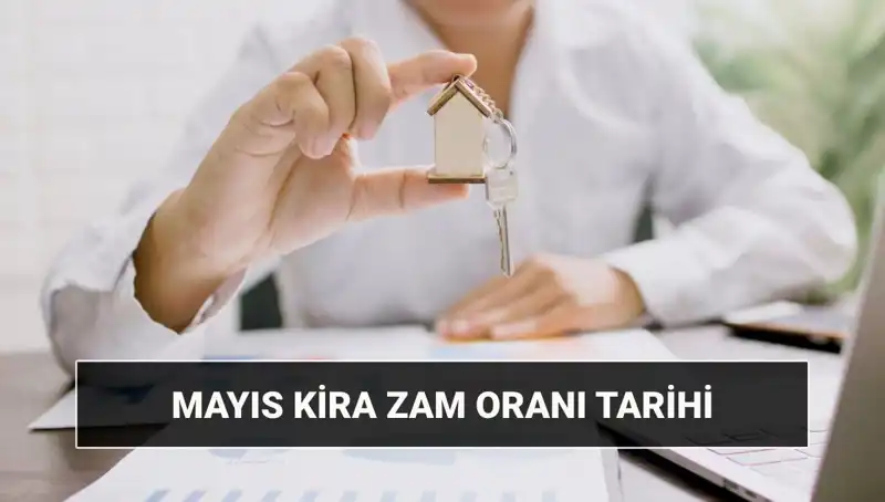 Kira Zam Oranı Mayıs 2025: TÜİK Açıklamasıyla Kiracılar Ne Bekliyor?