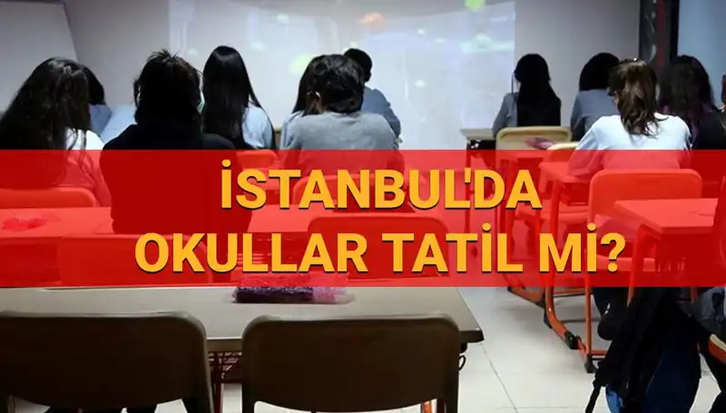 İstanbul’da 24-25 Nisan Okul Tatili İle İlgili Son Gelişmeler