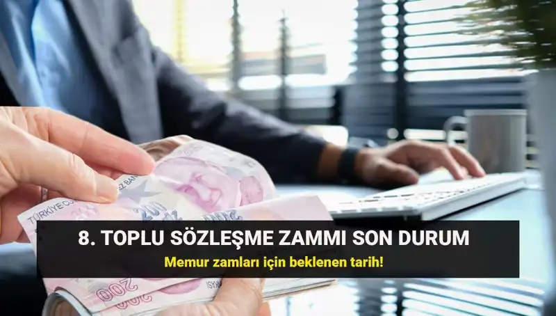 Memur ve Emeklisi İçin Toplu Sözleşme Zamları: Beklenen Karar Yolunda