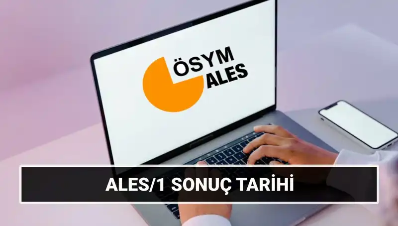 ALES/1 ve ALES/2 Sonuç Tarihleri Açıklandı: Sınav Takvimi Duyuruldu!