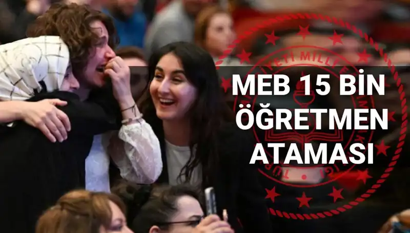 2025'te 15 Bin Öğretmen Atama Sonuçları: MEB Tarih ve Saatini Açıkladı
